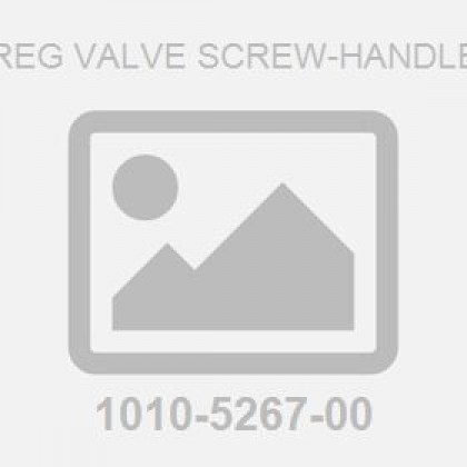 Reg Valve Screw-Handle